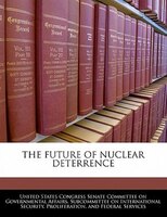 The Future Of Nuclear Deterrence