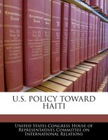 U.s. Policy Toward Haiti