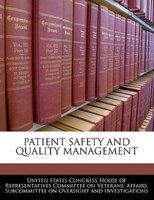 Patient Safety And Quality Management
