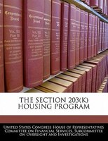 The Section 203(k) Housing Program