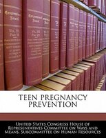 Teen Pregnancy Prevention