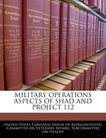 Military Operations Aspects Of Shad And Project 112
