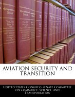 Aviation Security And Transition
