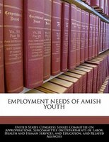 Employment Needs Of Amish Youth