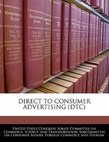 Direct To Consumer Advertising (dtc)