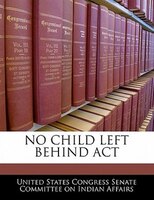 No Child Left Behind Act
