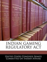 Indian Gaming Regulatory Act