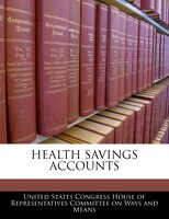 Health Savings Accounts