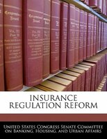 Insurance Regulation Reform