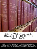 The Impact Of Aquatic Invasive Species On The Great Lakes