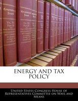Energy And Tax Policy