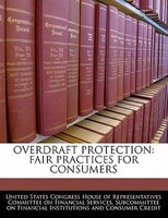 Overdraft Protection: Fair Practices For Consumers