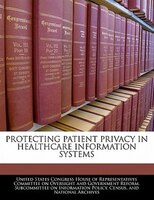 Protecting Patient Privacy In Healthcare Information Systems
