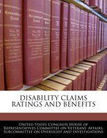 Disability Claims Ratings And Benefits