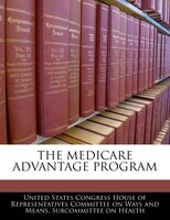 The Medicare Advantage Program