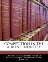 Competition In The Airline Industry