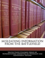Misleading Information From The Battlefield