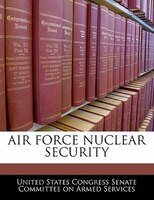 Air Force Nuclear Security