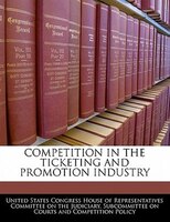 Competition In The Ticketing And Promotion Industry