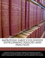 Improving Early Childhood Development Policies And Practices