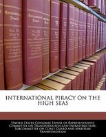 International Piracy On The High Seas