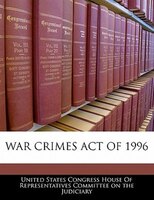 War Crimes Act Of 1996