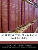 Asbestos Compensation Act Of 2000
