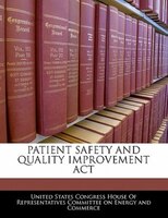 Patient Safety And Quality Improvement Act