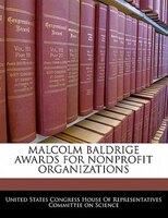 Malcolm Baldrige Awards For Nonprofit Organizations