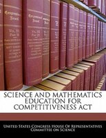 Science And Mathematics Education For Competitiveness Act