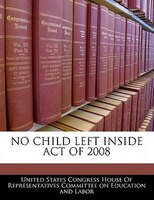 No Child Left Inside Act Of 2008