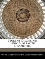 Student Discipline: Individuals With Disabilities