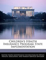 Children's Health Insurance Program: State Implementation