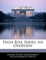 High Risk Series: An Overview