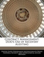 Contract Management: Dod's Use Of Recovery Auditing