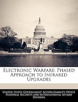 Electronic Warfare: Phased Approach To Infrared Upgrades