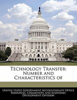 Technology Transfer: Number and Characteristics of