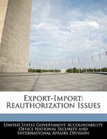 Export-import: Reauthorization Issues