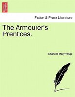 The Armourer's Prentices.