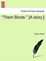 Them Boots. [a Story.