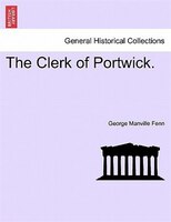 The Clerk Of Portwick.