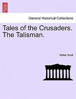Tales Of The Crusaders. The Talisman.
