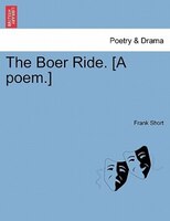 The Boer Ride. [a Poem.]