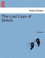 The Last Lays Of Shiloh.