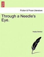 Through A Needle's Eye.