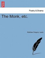 The Monk, Etc.