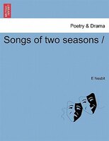 Songs Of Two Seasons /