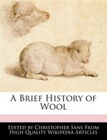 A Brief History Of Wool