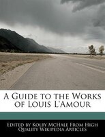 An Analysis Of The Works Of Louis L'amour
