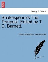 Shakespeare's The Tempest. Edited By T. D. Barnett.
